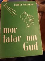 Mor talar om Gud med egna och andras barn, Del III Betraktelser &ouml;ver valda h&ouml;gm&auml;ssotexter ur f&ouml;rsta &aring;rg&aring;ngen