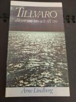 Tillvaro : Dikter om tro och till tro