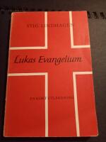 Lukas Evangelium : En kort utl&auml;ggning 