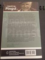 Uppdrag pingst : tio &aring;r med Lewi Pethrus : trettio &aring;r med Dagengruppen