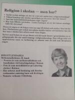 Religion i skolan - men hur? : metod- och debattbok f&ouml;r l&auml;rare och blivande l&auml;rare i grundskolan