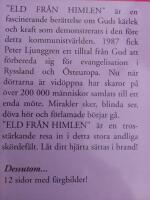 Eld fr&aring;n himlen : [en livsf&ouml;rvandlande ber&auml;ttelse om evangelisation med tecken och under i den f.d. kommunistv&auml;rlden]