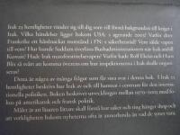 Irak : 25 hemligheter : vad l&aring;g bakom kriget i Irak : Iraks roll i amerikan