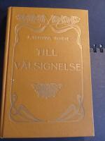 Till v&auml;lsignelse Tre lifsbilder 