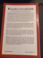 Kvalitet utan gr&auml;nser - En kritisk belysning av kvalitetsstyrning