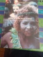 Orden som inte fanns : en ber&auml;ttelse om bibel&ouml;vers&auml;ttning p&aring; Papua Nya Guinea