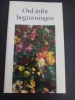 Ord inf&ouml;r begravningen