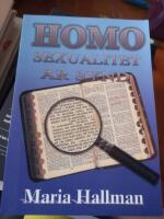 Homosexualitet &auml;r synd : rak sanning i en snedvriden v&auml;rld