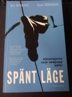 Sp&auml;nt l&auml;ge : utmaningarna varje sm&aring;grupp m&ouml;ter