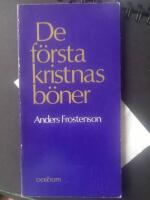 De f&ouml;rsta kristnas b&ouml;ner