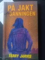 P&aring; jakt efter sanningen : en sann ber&auml;ttelse ur livet