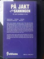 P&aring; jakt efter sanningen : en sann ber&auml;ttelse ur livet