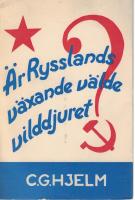 &Auml;r Rysslands v&auml;xande v&auml;lde vilddjuret?