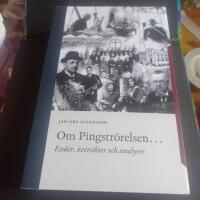 Om Pingstr&ouml;relsen : ess&auml;er, &ouml;versikter och analyser