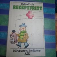 Receptfritt : h&auml;lsosamma historier