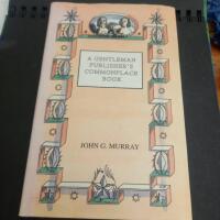 A gentleman publisher's commonplace book