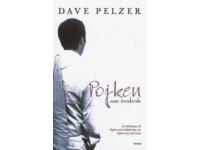 Pojken som &ouml;verlevde - Av f&ouml;rfattaren till Pojken som kallades Det och Pojken som inte fanns