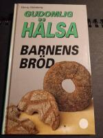 Gudomlig h&auml;lsa - barnens br&ouml;d