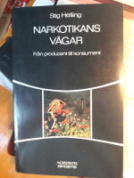 Narkotikans v&auml;gar : fr&aring;n producent till konsument