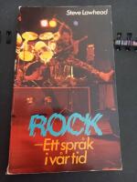 Rock - Ett spr&aring;k i v&aring;r tid