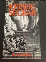 Kriser och segrar : en bok om hur Gud kan anv&auml;nda det ofullkomliga