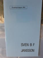 &Ouml;vralidspristagare 1963 - Sven B F Jansson