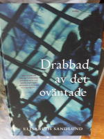 Drabbad av det ov&auml;ntade
