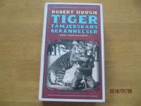 Tigert&auml;mjerskans bek&auml;nnelser : roman