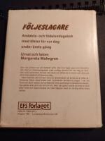 F&ouml;ljeslagare : andakts- och f&ouml;delsedagsbok med dikter f&ouml;r var dag under &aring;rets g&aring;ng