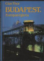 Budapest : Europas hj&auml;rta