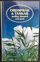 Ordspr&aring;k & tankar mellan himmel och jord