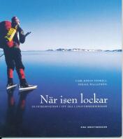 När isen lockar : en introduktion i att åka långfärdsskridskor