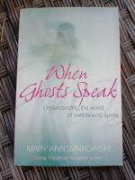 When ghosts speak - understanding the world of earthbound spirits