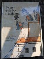 Bygga och bo i Dalarna