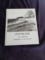 Visbybilder : fr&aring;n 1980-talet : fotografik