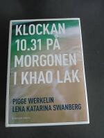 Klockan 10.31 p&aring; morgonen i Khao Lak