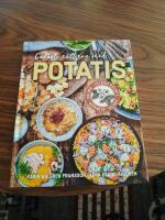 Godaste r&auml;tterna med potatis : L&auml;ckra recept, fakta, kuriosa, odling