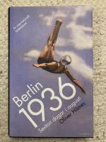 Berlin 1936 : sexton dagar i augusti