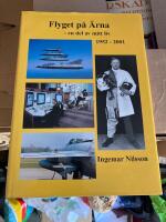 Flyget p&aring; &Auml;rna : en del av mitt liv 1952-2001