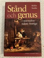 St&aring;nd och genus i stormaktstidens Sverige