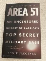 Area 51 an uncensored history of America&acute;s top secret military base