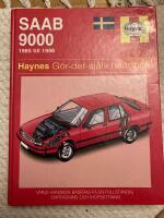 Saab 9000 : [1985 till 1998] : gör-det-själv-handbok