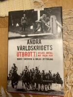 Andra världskrigets utbrott : Hitlers anfall mot Polen 1939