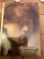 Rembrandt , ljus och dunkel