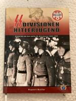 SS-division Hitlerjugend : historien om den tolfte SS-divisionen 1943-1945