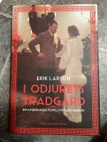 I odjurets tr&auml;dg&aring;rd : en amerikansk familj i Hitlers Berlin