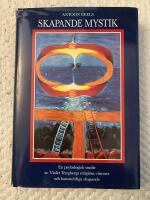 Skapande mystik : en psykologisk studie av Violet Tengbergs religi&ouml;sa visioner och konstn&auml;rliga skapande