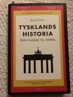 Tysklands historia : från Caesar till Merkel