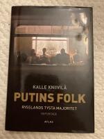 Putins folk : Rysslands tysta majoritet