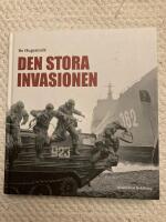 Den stora invasionen : svenskt operativt t&auml;nkande under det kalla kriget